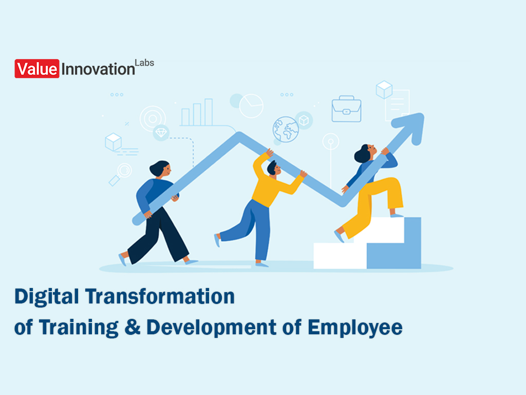 Digital Transformation of Training & Development of Employee