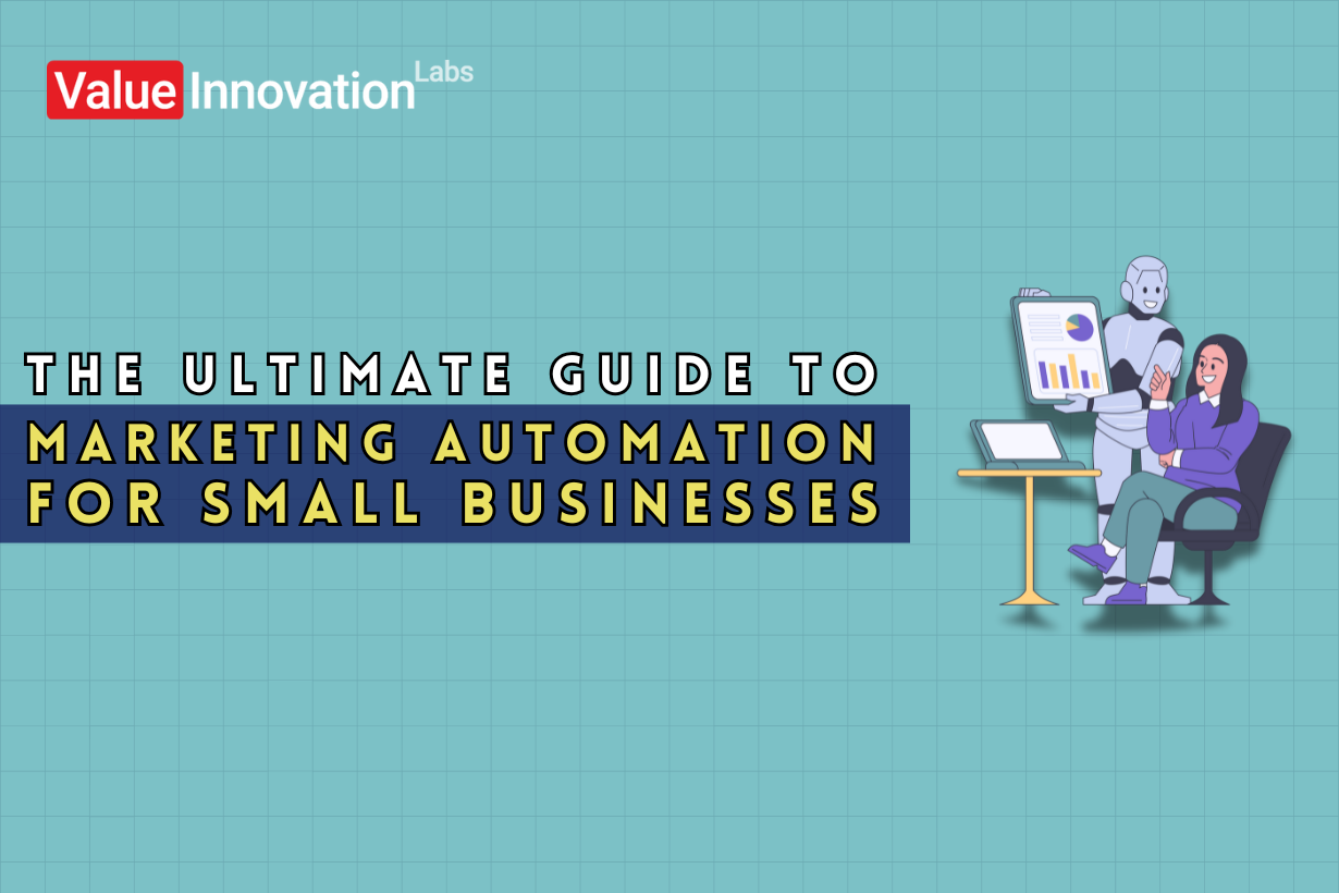 The Ultimate Guide to Marketing Automation for Small Businesses