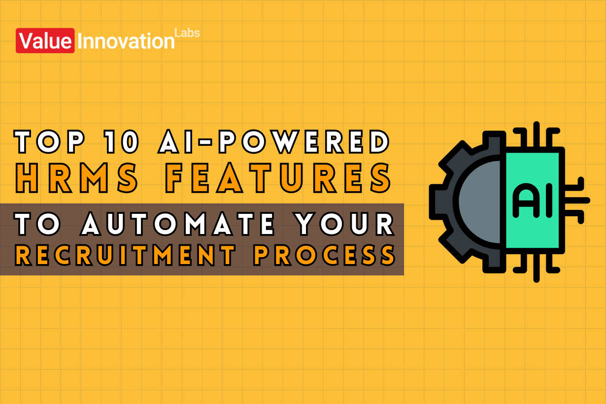 Top 10 AI-Powered HRMS Features to Automate Your Recruitment Process