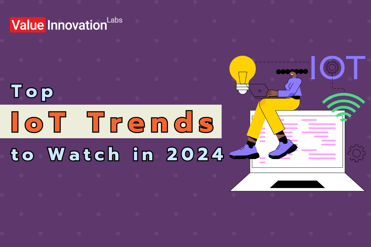 Top IoT Trends to Watch in 2024