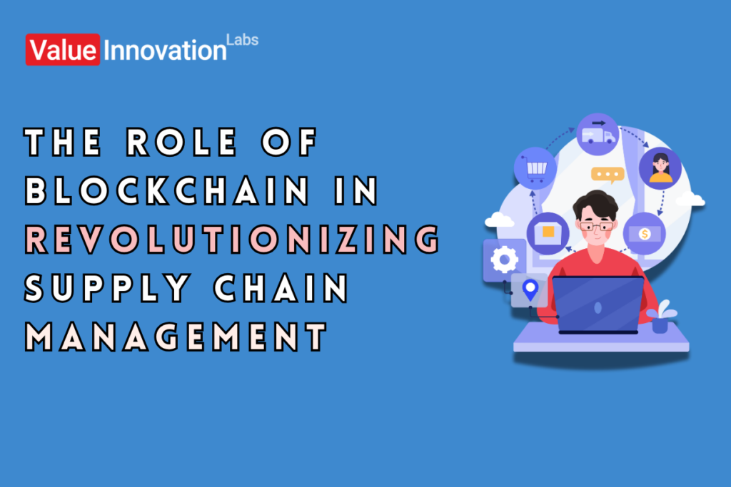 The Role of Blockchain In Revolutionizing Supply Chain Management ...