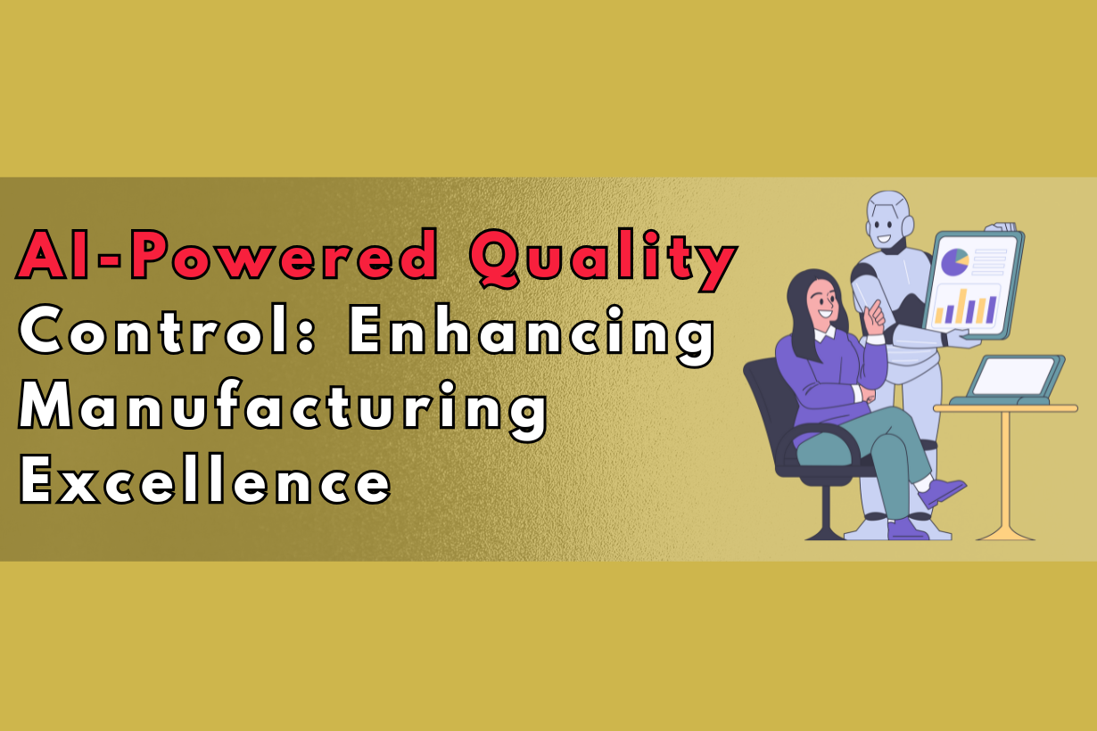 Enhancing Manufacturing Excellence