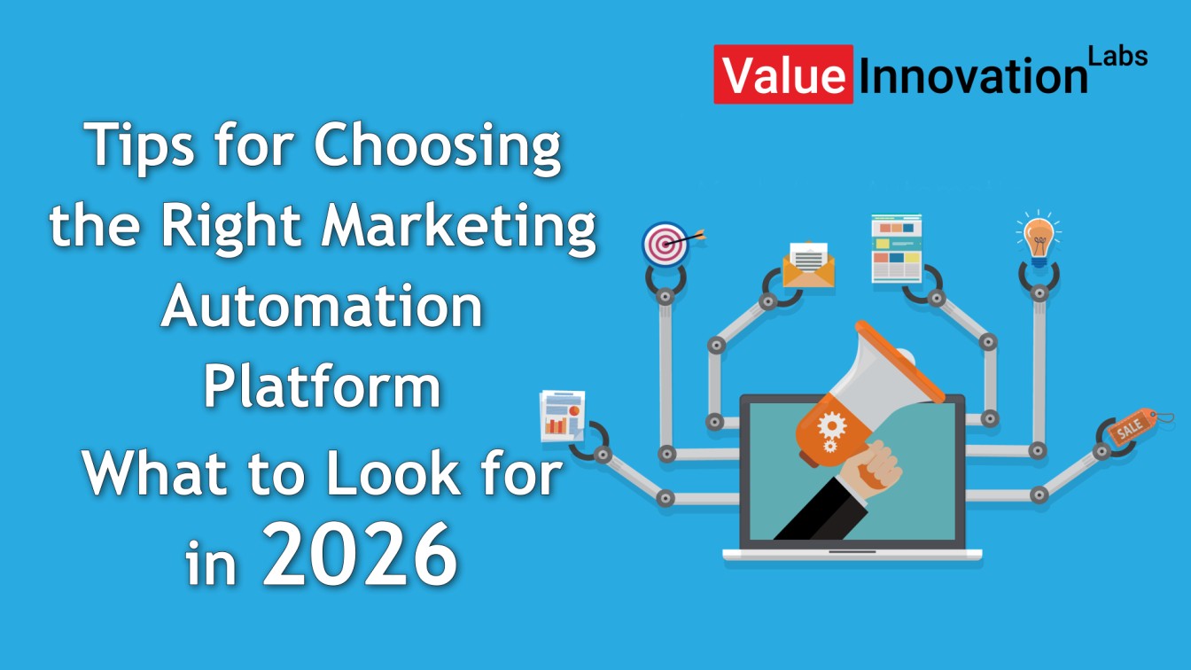 Tips for Choosing the Right Marketing Automation Platform
