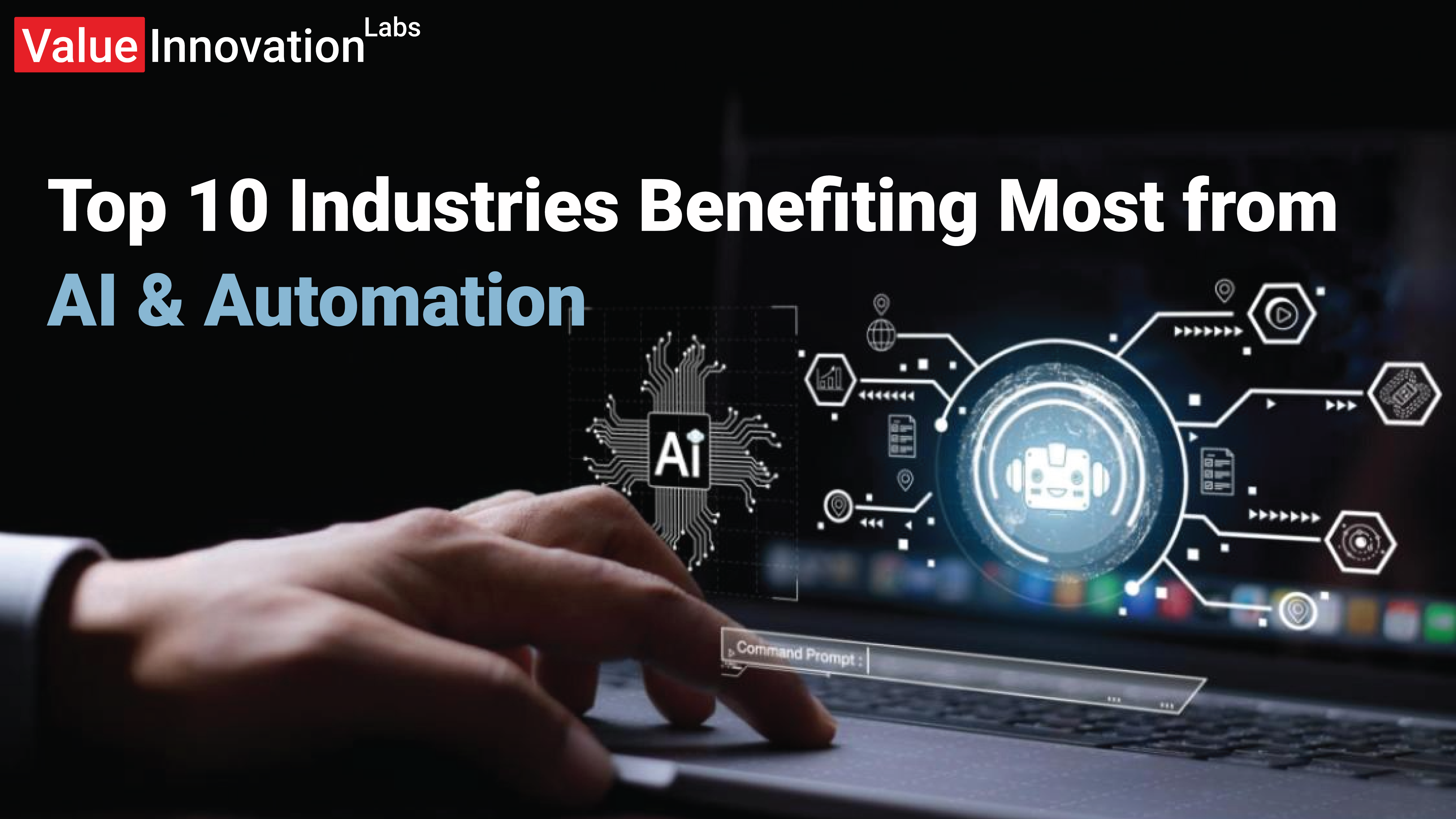 Top 10 Industries Benefiting Most from AI & Automation